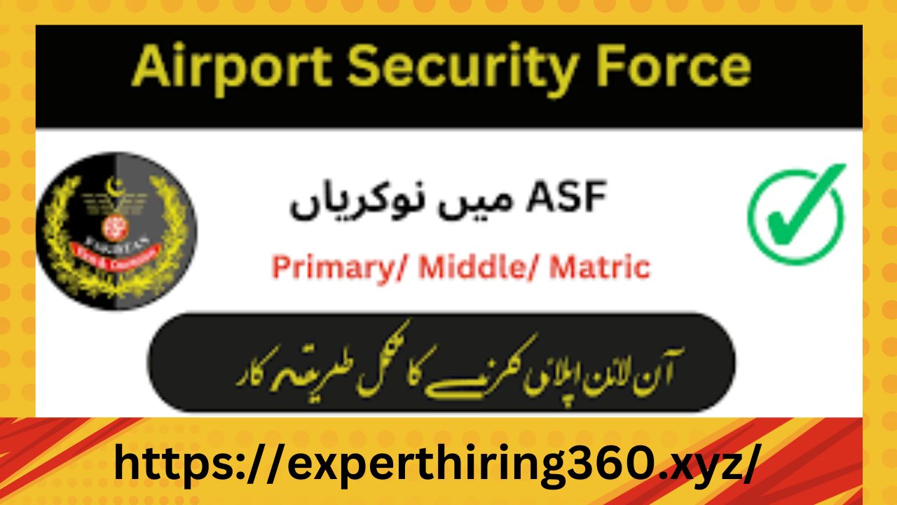 Latest ASF JOBS 2025 | The Airports Security Force (ASF)