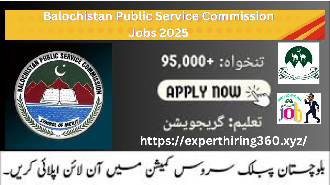 Latest BPSC Jobs 2025 | The Balochistan Public Service Commission