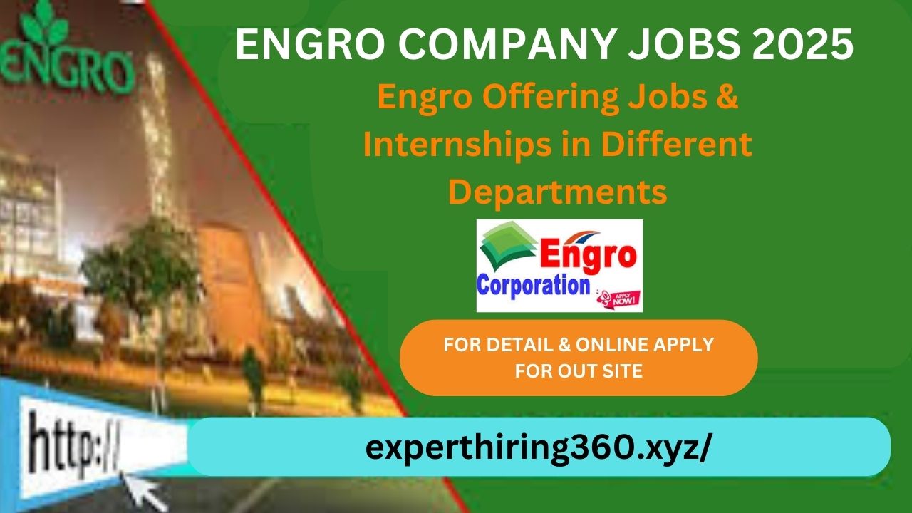 Latest ENGRO Jobs 2025 | The Engro Powergen Qadirpur Karachi