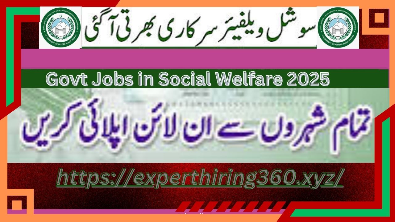 New Social Welfare Department Jobs 2025 | The Directorate of Social Welfare Khyber Pakhtunkhwa